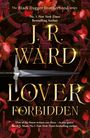 J. R. Ward: Lover Forbidden, Buch