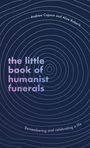 Alice Roberts: The Little Book of Humanist Funerals, Buch