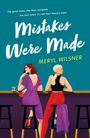 Meryl Wilsner: Mistakes Were Made, Buch