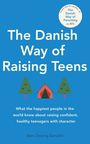 Iben Dissing Sandahl: Sandahl, I: Danish Way of Raising Teens, Buch