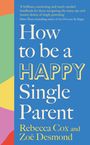 Zoe Desmond: How to Be a (Happy) Single Parent, Buch