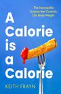 Keith Frayn: A Calorie is a Calorie, Buch