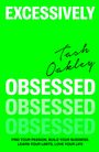 Natasha Oakley: Excessively Obsessed, Buch