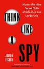 Julian Fisher: Think Like a Spy, Buch