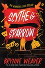 Brynne Weaver: Scythe & Sparrow, Buch