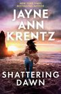 Jayne Ann Krentz: Shattering Dawn, Buch