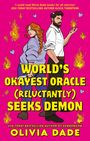 Olivia Dade: World's Okayest Oracle (Reluctantly) Seeks Demon, Buch