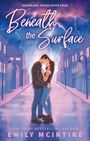 Emily Mcintire: Beneath the Surface, Buch