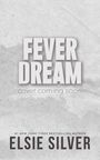 Elsie Silver: Fever Dream, Buch