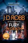 Oben rechts: "COVER TO BE REVEALED". 
Orangefarbener Text: "J.D. ROBB". 
Weißer Text: "An Eve Dallas thriller". 
Groß: "FURY IN DEATH".