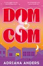 Adriana Anders: Dom-Com, Buch