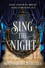 Text: "Some stars burn bright, some stars burn out. Sing the Night. Megan Jauregui Eccles." 

Eine zerbrochene Spiegelillustration von blauen Vorhängen umrahmt.