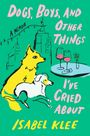"Dogs, Boys, and Other Things I've Cried About." Illustration: Zwei Hunde, Gläser und Skyline auf grünem Hintergrund.
