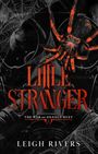 Leigh Rivers: Little Stranger, Buch