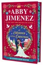"Abby Jimenez. A Married Little Christmas. An Illustrated Holiday Collection." Rotes Cover mit Weihnachtsschmuck und Brautpaar.