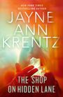 Jayne Ann Krentz: The Shop on Hidden Lane, Buch