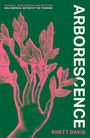 Rhett Davis: Arborescence, Buch