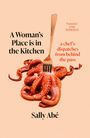 Sally Abe: A Woman's Place is in the Kitchen, Buch