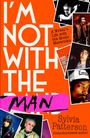 Sylvia Patterson: I'm Not With the Man, Buch