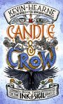 Kevin Hearne: Candle & Crow, Buch
