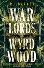 RJ Barker: Warlords of Wyrdwood, Buch