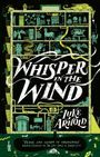 Luke Arnold: Whisper in the Wind, Buch