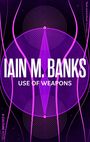 Iain M. Banks: Use Of Weapons, Buch