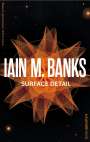 Iain M. Banks: Surface Detail, Buch