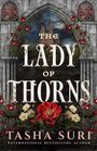 "The Lady of Thorns" von Tasha Suri. Rosen und gotische Bögen umrahmen eine Kathedrale im Hintergrund.