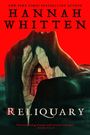 Hannah F. Whitten: Reliquary, Buch