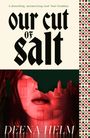Deena Helm: Our Cut of Salt, Buch