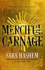 Sara Hashem: Merciful Carnage, Buch