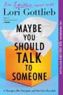 Lori Gottlieb: Maybe You Should Talk to Someone, Buch