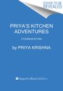 Priya Krishna: Priya's Kitchen Adventures, Buch