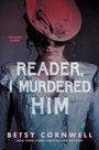 Betsy Cornwell: Reader, I Murdered Him, Buch