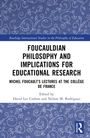 Foucauldian Philosophy and Implications for Educational Research, Buch