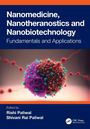 Rishi Paliwal: Nanomedicine, Nanotheranostics and Nanobiotechnology, Buch