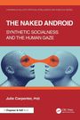 Julie Carpenter: The Naked Android, Buch