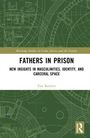 Tess Bartlett: Fathers in Prison, Buch