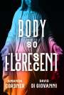 Amanda Cordner: Body So Fluorescent, Buch