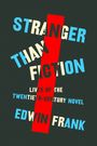 Edwin Frank: Stranger Than Fiction, Buch