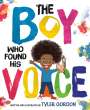 Tyler Gordon: The Boy Who Found His Voice, Buch