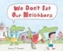 Daniel J Mahoney: We Don't Eat Our Neighbors, Buch