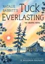 Natalie Babbitt: Tuck Everlasting: The Graphic Novel, Buch