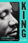Jonathan Eig: King: A Life (Young Readers' Edition), Buch