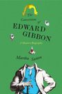 Martha Saxton: The Conversions of Edward Gibbon, Buch
