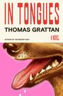 Thomas Grattan: In Tongues, Buch