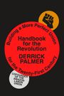 Derrick Palmer: Palmer, D: Handbook for the Revolution, Buch