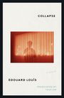 Édouard Louis: Collapse, Buch