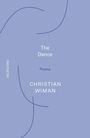 Texte: The Dance, Poems, CHRISTIAN WIMAN. Hintergrund: Blassblau mit geschwungenen Linien.